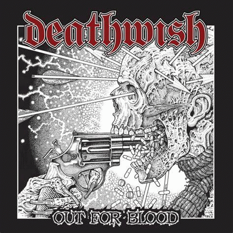 Deathwish (USA) : Out for Blood